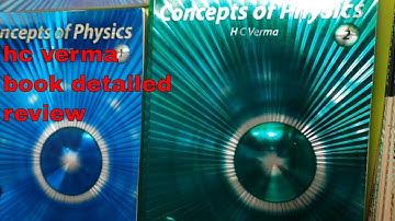 HC VERMA BOOK REVIEW ( Concepts of Physics ) | best books for jee mains/advanced, and olympiads