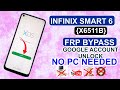 Infinix Smart 6 (X6511B) Google Account Removed🔓Complete FRP Bypass Without PC 2025💯Setting Not Open