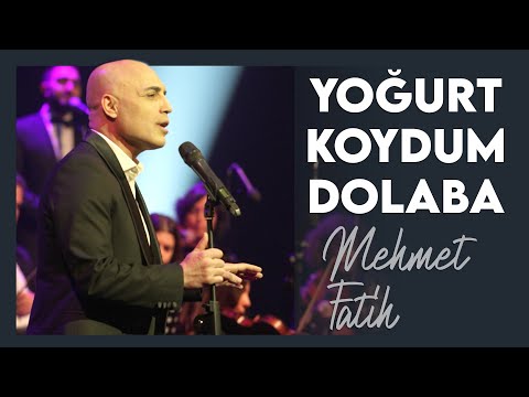 Yoğurt Koydum Dolaba | Mehmet Fatih