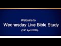 Wednesday Live Bible Study (29-04-2020)