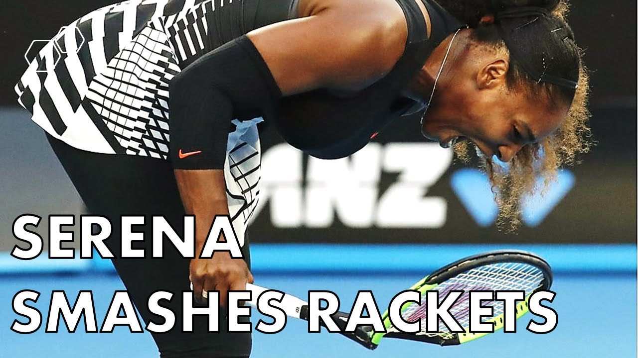 SERENA WILLIAMS | Racket Smashes