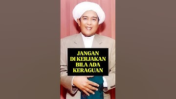 STOP ❗ JANGAN LAKUKAN BILA ADA KERAGUAN | ABAH GURU SEKUMPUL #gurusekumpul #shorts
