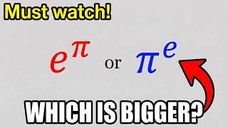 99% Of People Get This Wrong! | Which is Bigger: e^π or π^e