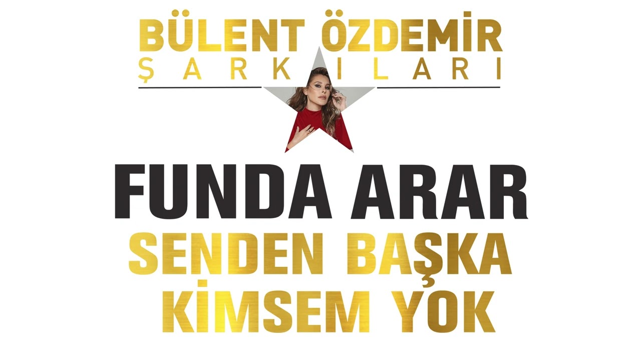 YouTubeでFunda Arar - Senden Başka Kimsem Yok (Bülent Özdemir Şarkıları)を視聴