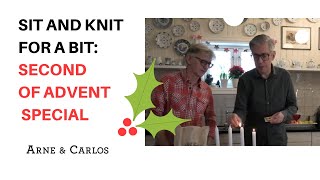 Sit and Knit for a Bit with ARNE & CARLOS: Second of Advent Special. screenshot 1