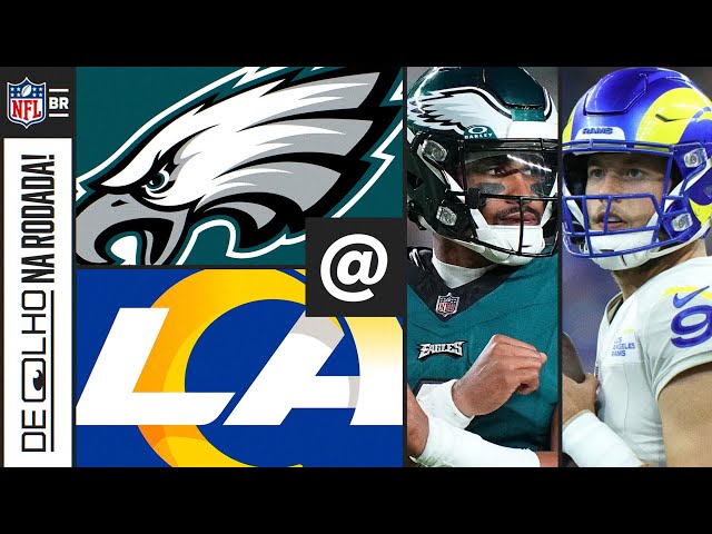 LA RAMS X Philadelphia EAGLES, Melhores Momentos