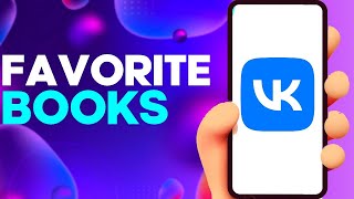 How to Manage Your Favorite Books on vk app on Android and iphone IOS screenshot 2