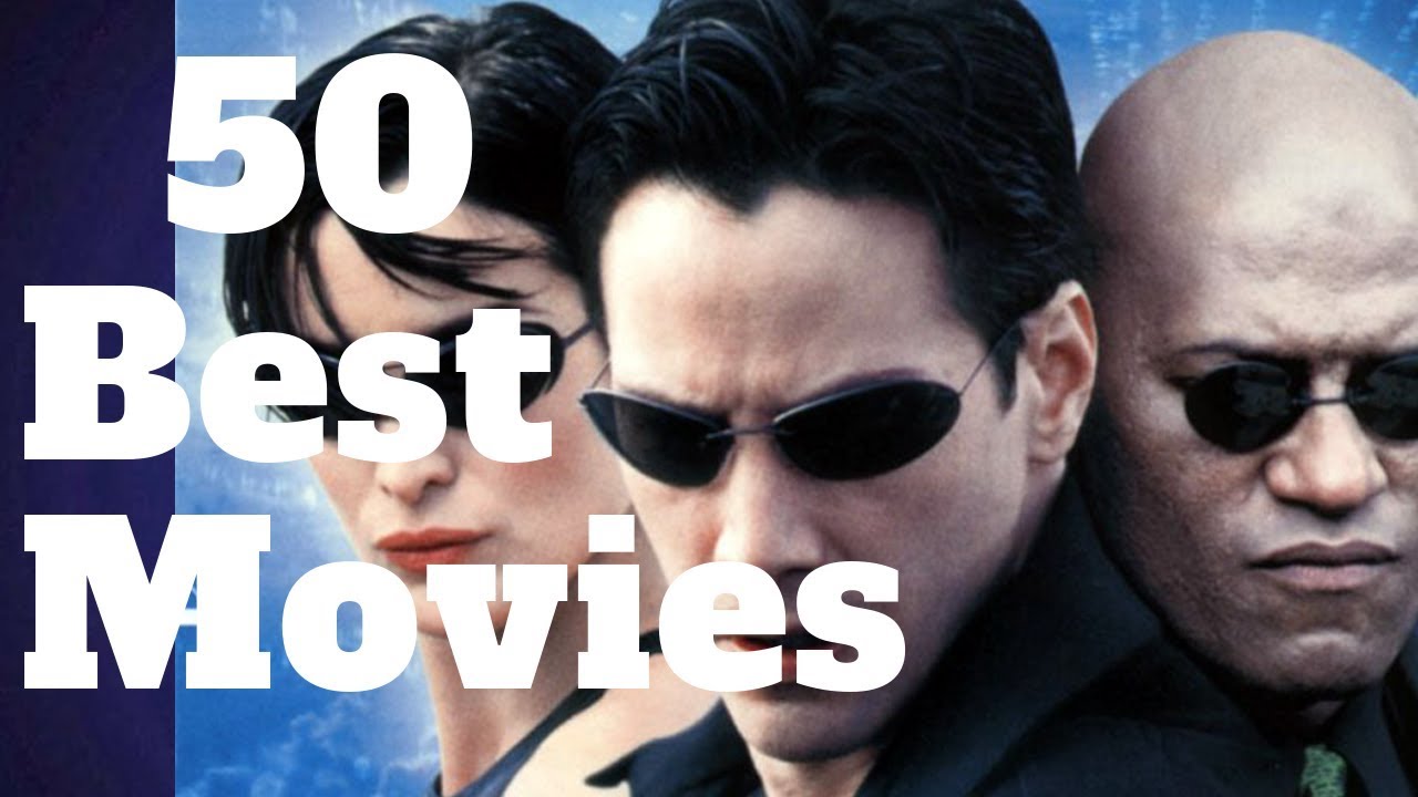 Top 50 Movies Of All Time 50 Best Movies 50 Great Movies YouTube