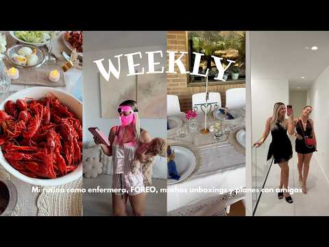 WEEKLY- Mascara LED FOREO, mi rutina como enfermera, muchos unboxings, inauguración de verano...