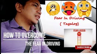 Driving Lesson: How to Overcome Fear in Driving ( Tagalog) w/ English Subtitle