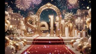 Selin İsmine Özel Doğum Günü Şarkısı - İyi Ki Doğdun Selin 🎉🎂🎉