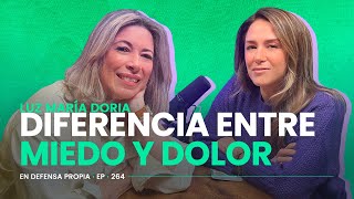 Diferencias entre dolor y miedo con Luz María Doria y Erika de la Vega  En Defensa Propia