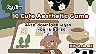 10 aesthetic games to download when you're bored (offline)