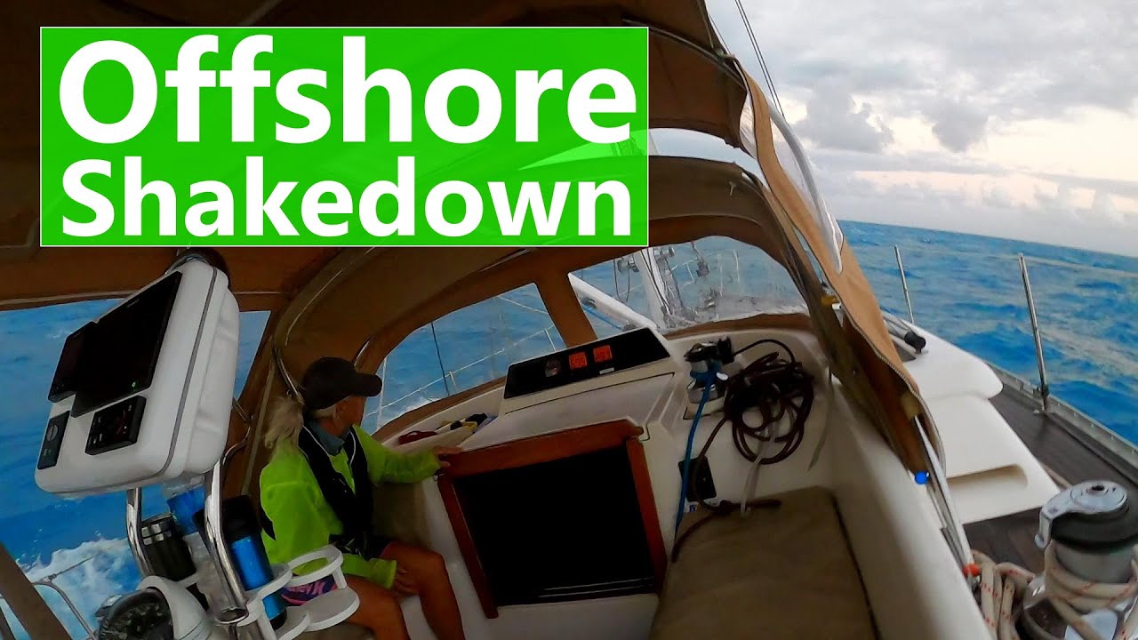 Ep 118 Offshore Shakedown, Antigua to Sint Maarten