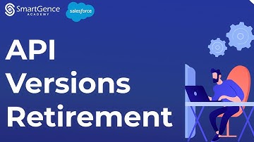 Salesforce API versions retirement | Know the Future | Salesforce Release | Salesforce Training