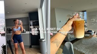 A FULL RESET DAY | The routine that keeps me on track, meal prep, food shopping and goal setting