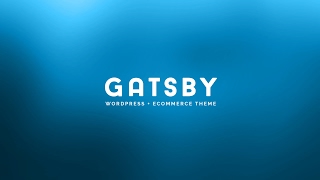 Gatsby - WordPress + eCommerce Theme