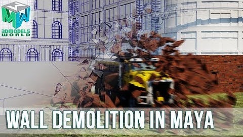 Destroy a Wall in Maya and Bullet Physics Tutorial - Wall Demolition Maya Shatter Effects Simulation
