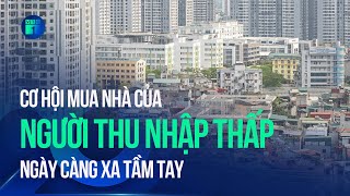 Chi phí sống đắt đỏ, giá nhà tăng cao, lương 7-10 triệu/tháng không dám mơ mua nhà ở Hà Nội | VTC1