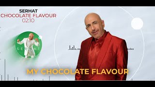 Serhat - Chocolate Flavour