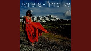I'm Alive - Arnelle