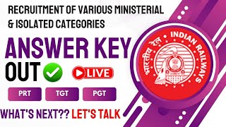RRB PRT TGT PGT I ANSWER KEY OUT LIVE I RESPONSE SHEET DOWNLOAD | What&#39;s Next? I Let&#39;s Talk