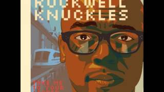 Rockwell Knuckles - Take Me To Your Leader Part 2
