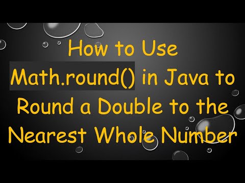 How to Use Math.round() in Java to Round a Double to the Nearest Whole Number