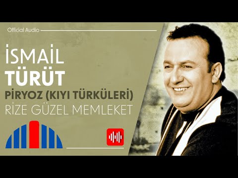 İsmail Türüt - Rize Güzel Memleket (Official Audio)