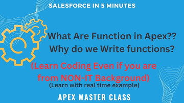 What are Functions In Apex ?? Why do we create Function inside Apex || Apex Crash Course Part 6