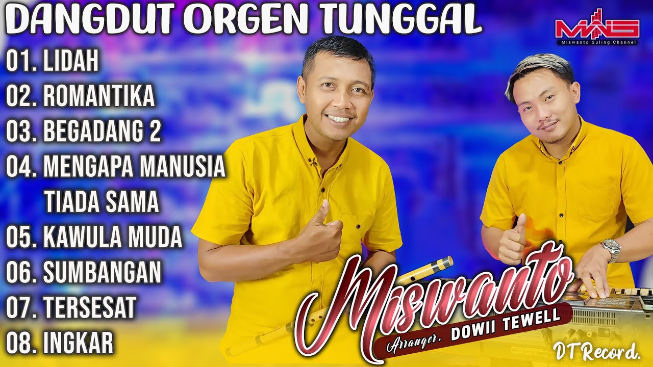 DANGDUT ORGEN TUNGGAL TERBARU 2023 | LIDAH - ROMANTIKA | COVER MISWANTO SULING
