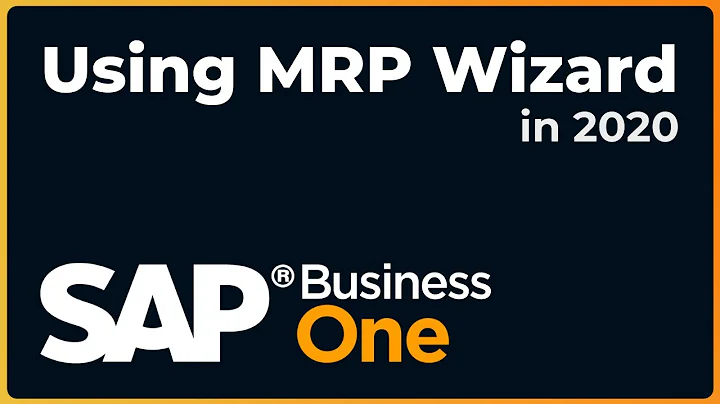 How to Use the MRP Wizard | SAP Business One 2020
