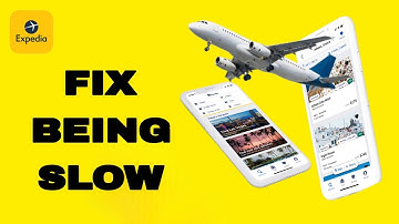 How To Fix And Solve Expedia App Being Slow | Final Solution
