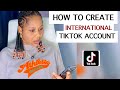 How to create international tiktok account in nigeria africa