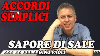 Video thumbnail of "Sapore di Sale (Gino Paoli) - Tutorial Pianoforte - Accordi facili"