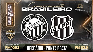 OPERÁRIO X PONTA PRETA - 4ª Rodada Campeonato Brasileiro Série B 2024