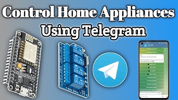 Home Automation using Telegram and ESP8266/32 | DIY Home Automation