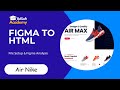 🔰 File Setup & Figma Analysis – Start Figma to HTML Conversion | Air Nike Project | Bangla Tutorial