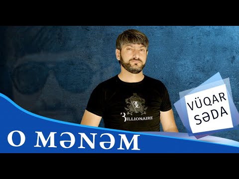 Vuqar Seda - O Menem 2019