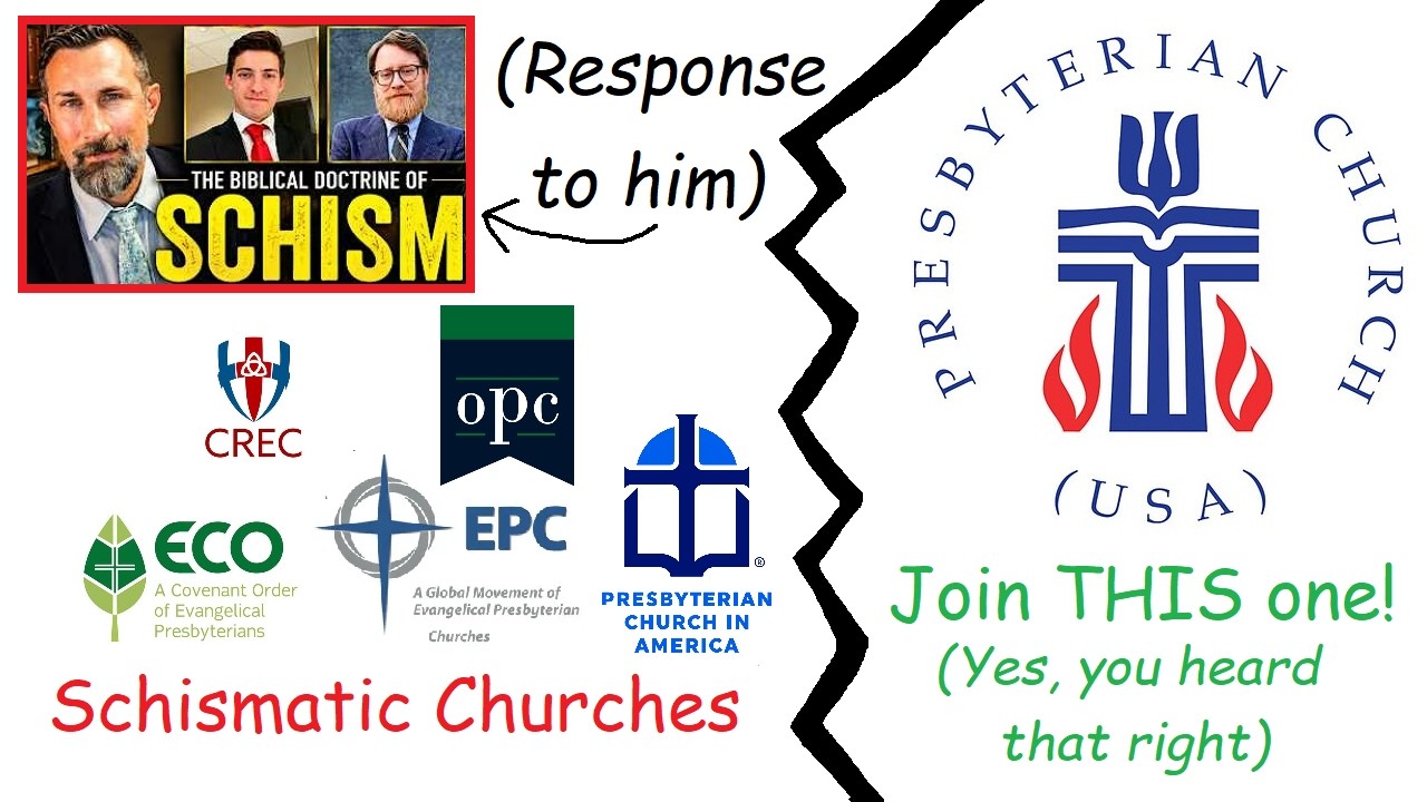 Why all CONSERVATIVE Presbyterians should be PCUSA (Response to Matthew Everhard)