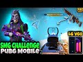 Only smg challenge pubg mobile  lg v60  agent lee gaming