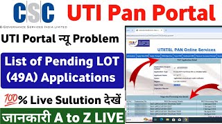 csc uti pan card apply | pending application for lot (49a) applications | uti pan card new update screenshot 5