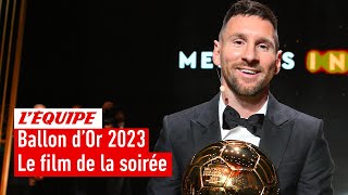 Ballon d’Or 2023 - Le film de la 67e cérémonie