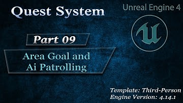 [Eng] Complex Quest System: Adding Area Goals and Patrolling Behaviour #09