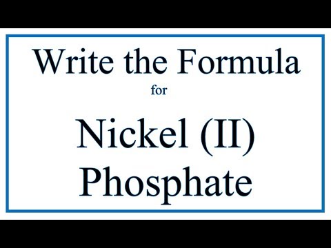 How To Write The Formula For Nickel Ii Phosphate