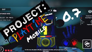 PROJECT PLAYTIME MOBILE FAN MADE FOR ANDROID DOWNLOAD NEW UPDATE 0.7