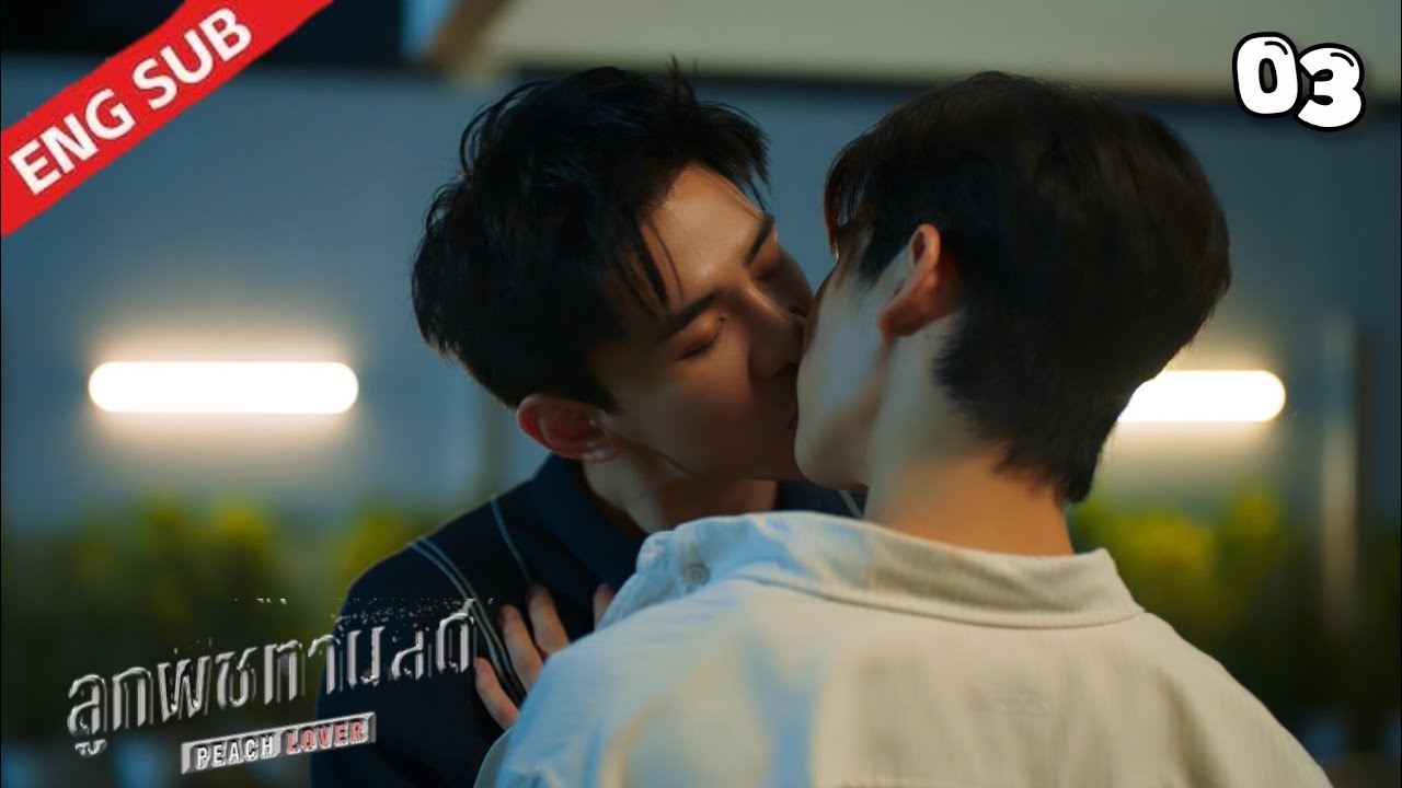 Peach Lover Series Episode 03 Teaser Eng Sub 
