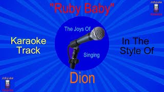 'Ruby Baby' - Karaoke Track - In The Style Of - Dion