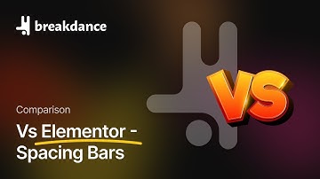 Breakdance Vs Elementor #26 - Spacing Bars