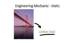Latihan Soal Statika Struktur